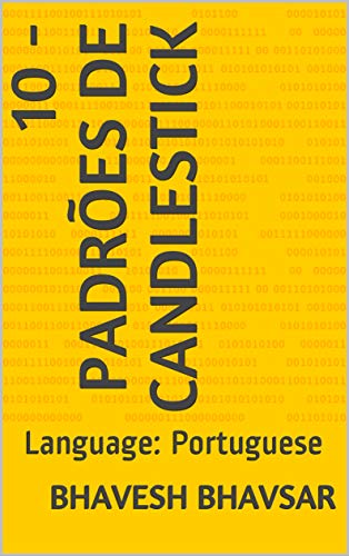 Livro PDF 10 – Padrões de Candlestick: Language: Portuguese