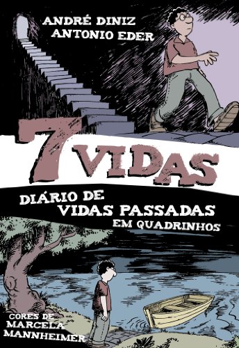 Livro PDF 7 Vidas – Diário de Vidas Passadas em Quadrinhos