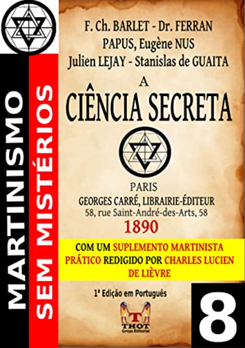Livro PDF A Ciência Secreta (Martinismo Sem Mistérios)