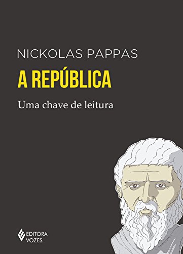 Capa do livro: A República: Uma chave de leitura (Chaves de leitura) - Ler Online pdf