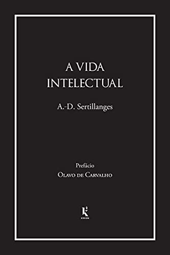 Capa do livro: A vida intelectual (Translated): Seu espírito, suas condições, seus métodos - Ler Online pdf