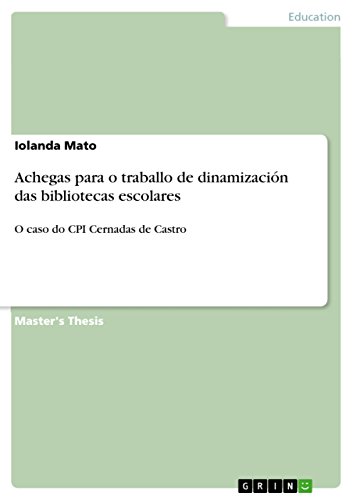 Livro PDF: Achegas para o traballo de dinamización das bibliotecas escolares: O caso do CPI Cernadas de Castro