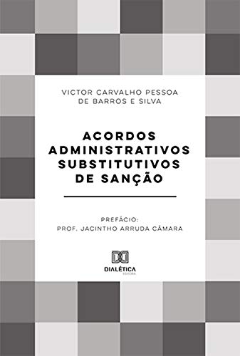 Livro PDF: Acordos Administrativos Substitutivos de Sanção