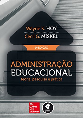 Livro PDF Administração educacional: teoria, pesquisa e prática