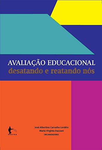 Capa do livro: Avaliação educacional: desatando e reatando nós - Ler Online pdf