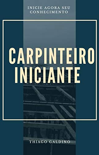 Livro PDF: carpinteiro iniciante