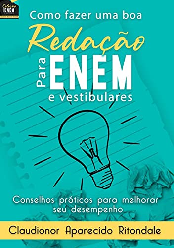 Livro PDF Coleção Para Enem E Vestibulares – Como Fazer Uma Boa Redação Para Enem E Vestibulares