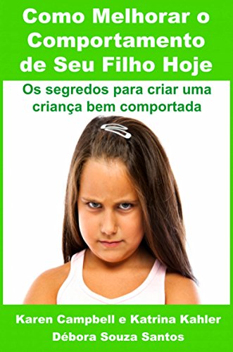 Livro PDF Como Melhorar o Comportamento de Seu Filho Hoje