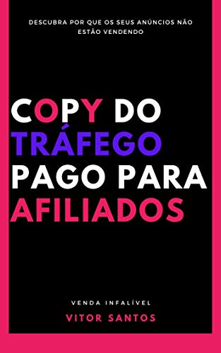 Capa do livro: Copy Do Tráfego Pago Para Afiliados - Ler Online pdf