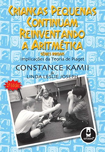 Capa do livro: Crianças Pequenas Continuam Reinventando a Aritmética - Ler Online pdf