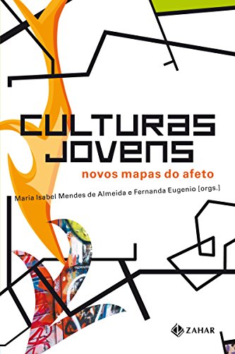 Capa do livro: Culturas jovens: Novos mapas do afeto - Ler Online pdf