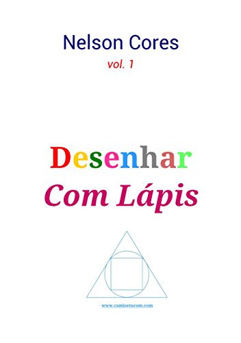 Livro PDF: Desenhar Com Lápis (Arte & Vida Livro 1)