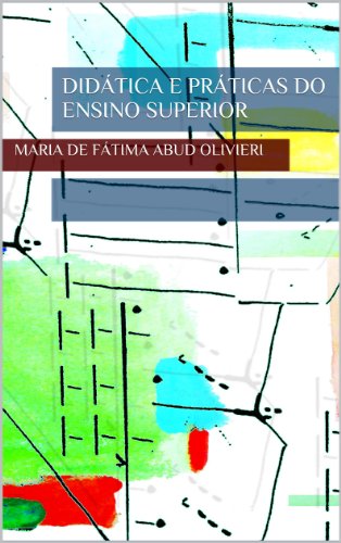 Livro PDF DIDÁTICA E PRÁTICAS DO ENSINO SUPERIOR