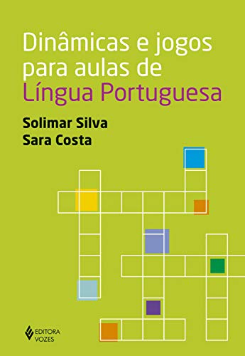 Capa do livro: Dinâmicas e jogos para aulas de Língua Portuguesa - Ler Online pdf