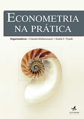 Capa do livro: Econometria na Prática - Ler Online pdf