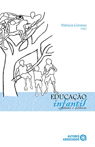 Capa do livro: Educação infantil: Cotidiano e políticas - Ler Online pdf