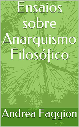 Livro PDF: Ensaios sobre Anarquismo Filosófico