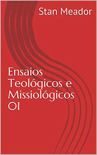 Capa do livro: Ensaios Teológicos e Missiológicos 01 - Ler Online pdf