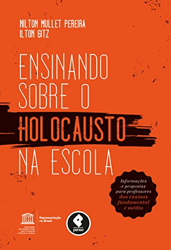 Livro PDF: Ensinando Sobre o Holocausto na Escola