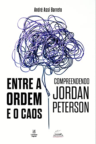 Livro PDF Entre a ordem e o caos: compreendendo Jordan Peterson
