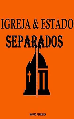 Livro PDF: ESTADO E IGREJA SEPARADOS