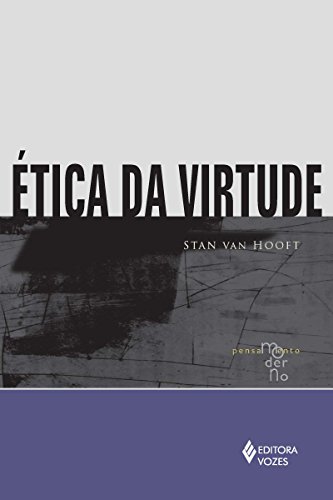 Capa do livro: Ética da virtude (Coleção Pensamento Moderno) - Ler Online pdf