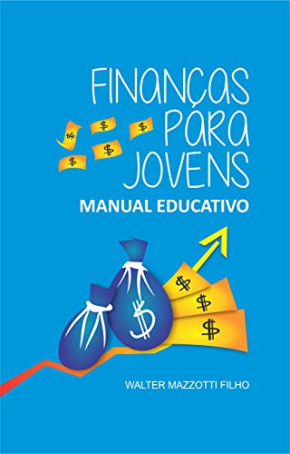 Livro PDF: Finanças para jovens: Manual educativo