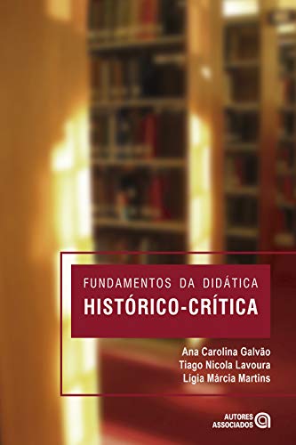 Capa do livro: Fundamentos da didática histórico-crítica - Ler Online pdf