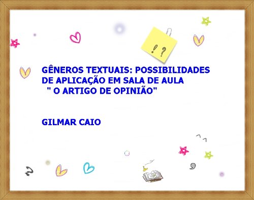 Livro PDF: Gêneros Textuais: “O Artigo de Opinião”