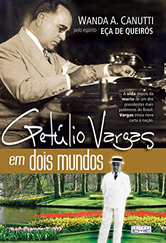 Capa do livro: Getúlio Vargas em dois mundos - Ler Online pdf