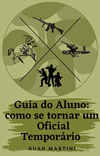 Livro PDF: Guia do Aluno: Como se tornar um Oficial Temporário