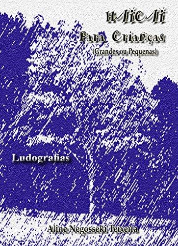 Livro PDF Haicai Para Crianças 2: Ludografias (Cores Luminosas)