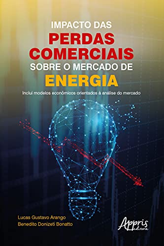 Capa do livro: Impacto das Perdas Comerciais sobre o Mercado de Energia - Ler Online pdf
