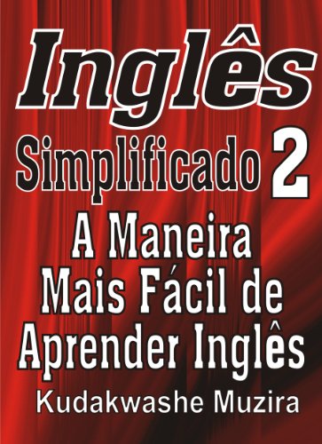 Livro PDF Inglês Simplificado 2 (A Maneira Mais Fácil de Aprender Inglês)