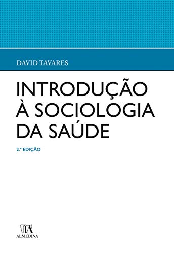 Livro PDF Introdução à Sociologia da Saúde – 2ª Edição