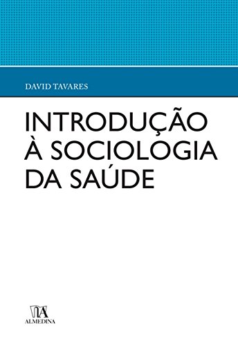 Capa do livro: Introdução à Sociologia da Saúde - Ler Online pdf