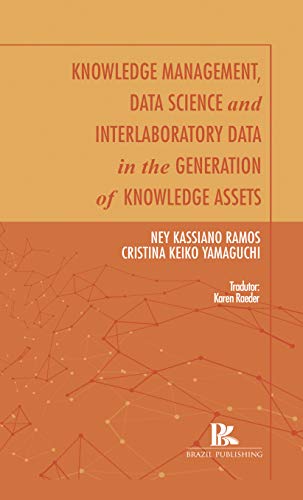 Capa do livro: Knowledge management, Data Science and interlaboratory data in the generation of knowledge assets - Ler Online pdf