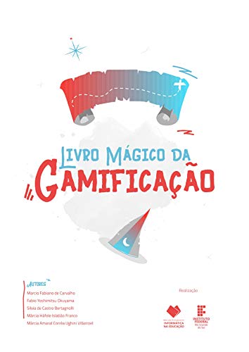 Capa do livro: Livro Mágico da Gamificação - Ler Online pdf