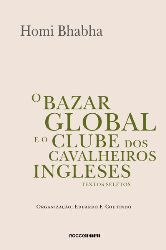 Livro PDF: O bazar global e o clube dos cavalheiros ingleses: Textos seletos
