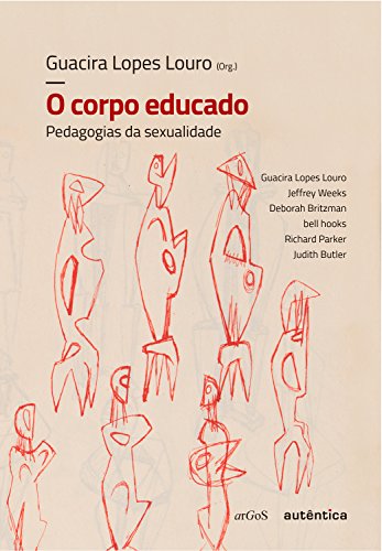 Capa do livro: O corpo educado: Pedagogias da sexualidade - Ler Online pdf