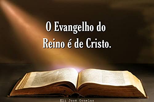Capa do livro: O Evangelho do Reino é de Cristo - Ler Online pdf