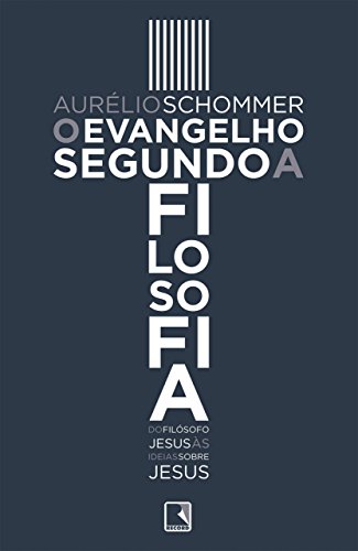 Livro PDF O evangelho segundo a filosofia