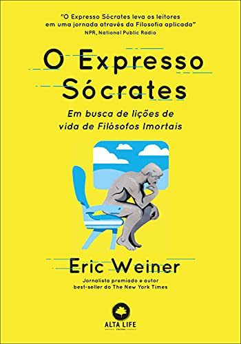 Capa do livro: O Expresso Sócrates: Em busca de lições de vida de Filósofos Imortais - Ler Online pdf