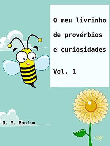 Livro PDF O meu livrinho de Provérbios e Curiosidades: Desenhos com cores