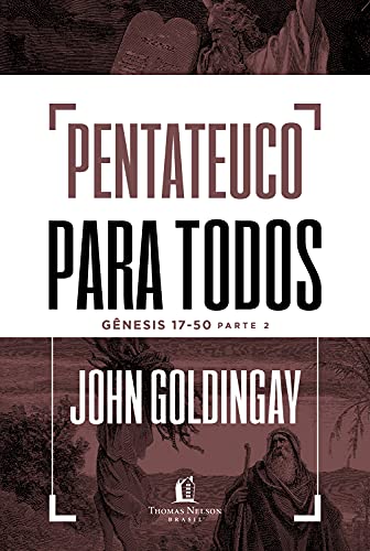 Capa do livro: Pentateuco para todos: Gênesis 17-50 – Parte 2 - Ler Online pdf