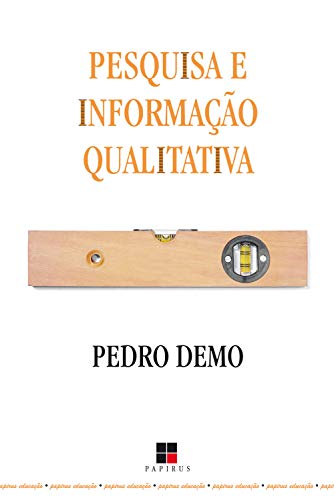Capa do livro: Pesquisa e informação qualitativa (Papirus educação) - Ler Online pdf