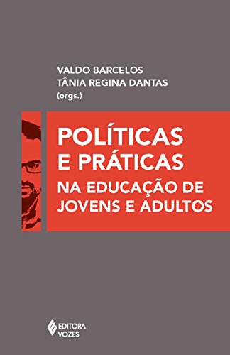 Capa do livro: Políticas e práticas na Educação de Jovens e Adultos - Ler Online pdf