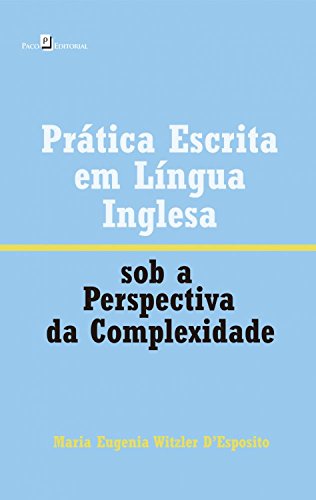 Livro PDF: Prática escrita em língua inglesa sob a perspectiva da complexidade