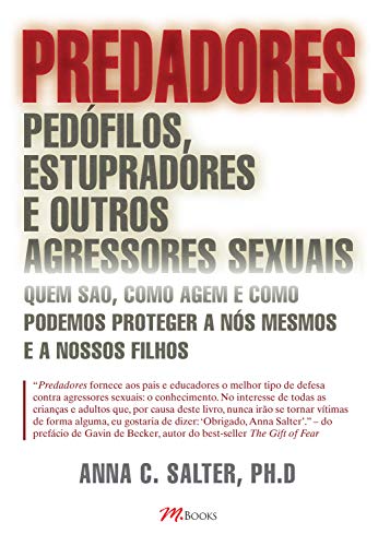 Capa do livro: Predadores, pedófilos, estupradores e outros agressores sexuais - Ler Online pdf