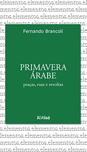 Livro PDF: Primavera Árabe (Série Elementos)